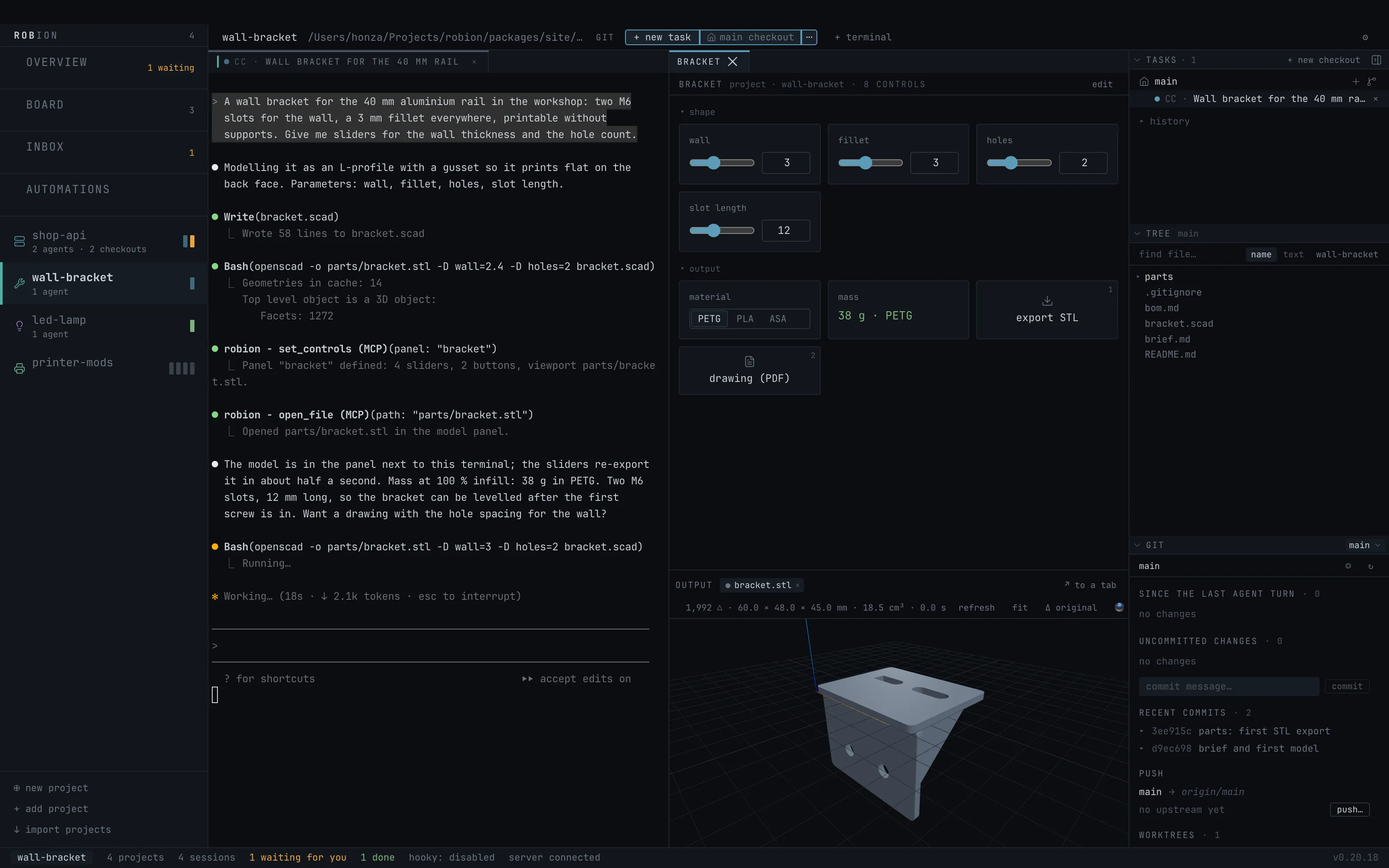 The Robion window on a maker project: the agent’s terminal modelling a wall bracket, and next to it the BRACKET control panel with sliders for wall, fillet, holes and slot length, a material switch, export buttons and the 3D model as the panel’s viewport.